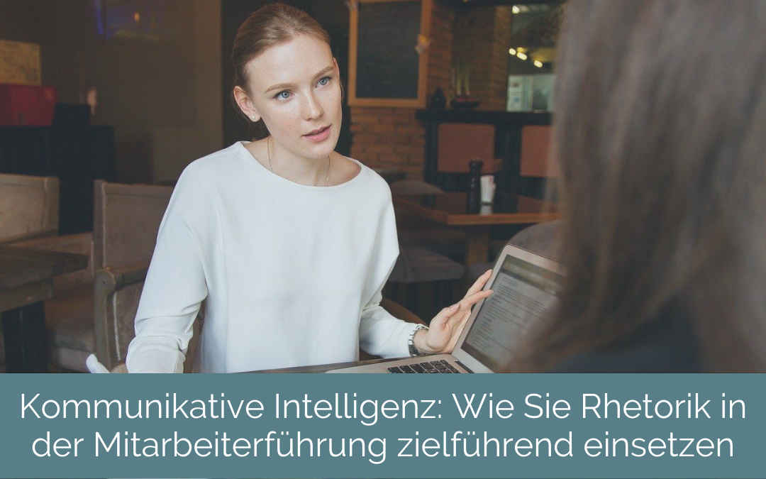 Rhetorik in der Mitarbeiterführung