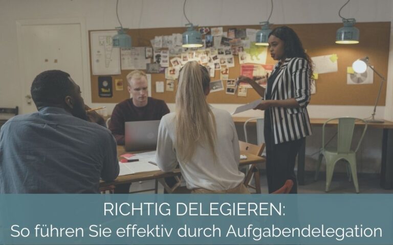 Richtig delegieren