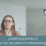 Mitarbeiterjahresgespräch führen